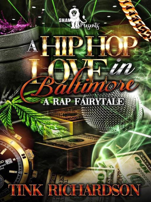 Title details for A Hip Hop Love in Baltimore by Tink Richardson - Available